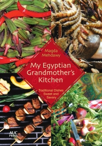 صورة الغلاف: My Egyptian Grandmother’s Kitchen 9789774249273