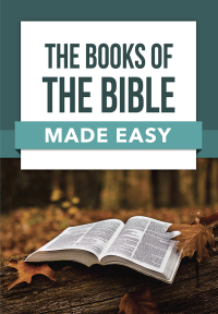 Imagen de portada: Books of the Bible Made Easy 1st edition 9781628623420