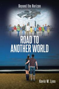 Cover image: ROAD TO ANOTHER WORLD 9781649525246