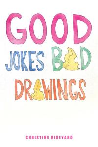 Omslagafbeelding: Good Jokes Bad Drawings 9781649525970