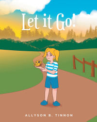 Cover image: Let it Go! 9781649529978