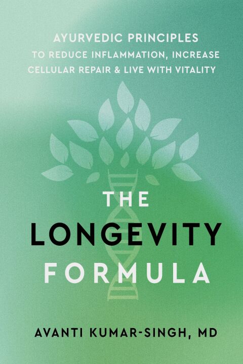 The Longevity Formula: Ayurvedic Principles to Reduce Inflammation, Increase Cellular Repair, and Live with Vitality - FULL INSTANT DOWNLOAD | PDF DOCX EPUB