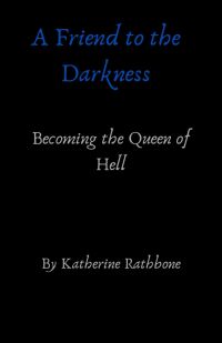 Cover image: A Friend to the Darkness 9781649691538