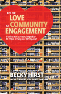 Immagine di copertina: For the Love of Community Engagement 9781649696113