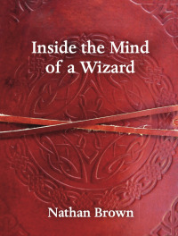 Omslagafbeelding: Inside the Mind of a Wizard 9781649696144