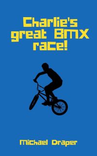 Cover image: Charlie's great BMX race! 9781649697585