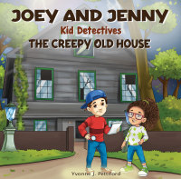 صورة الغلاف: Joey and Jenny Kid Detectives 9781649697752