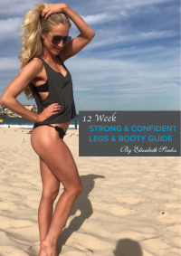 Omslagafbeelding: 12 Week Strong & Confident Legs & Booty Guide