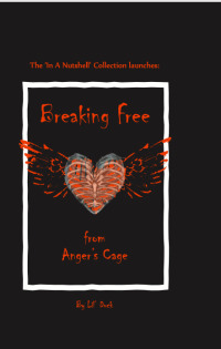表紙画像: Breaking Free from Anger's Cage 9781649699039