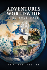 Immagine di copertina: Adventures Worldwide: Find Your Path 9781649794918