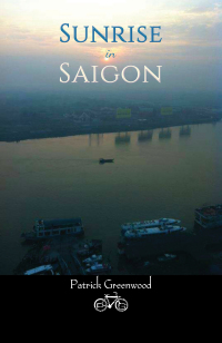 Cover image: Sunrise in Saigon 9781649796912