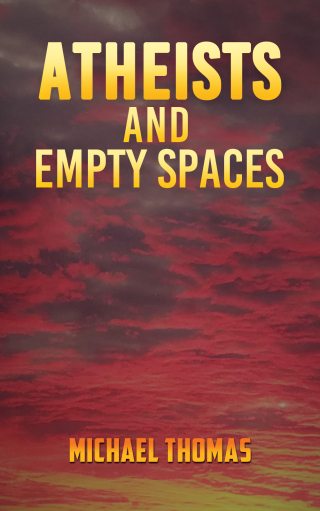 Imagen de portada: Atheists and Empty Spaces 9781649797506