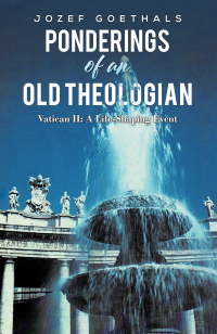 Cover image: Ponderings of an Old Theologian 9781649797858