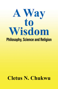 Cover image: A Way to Wisdom 9781649797964