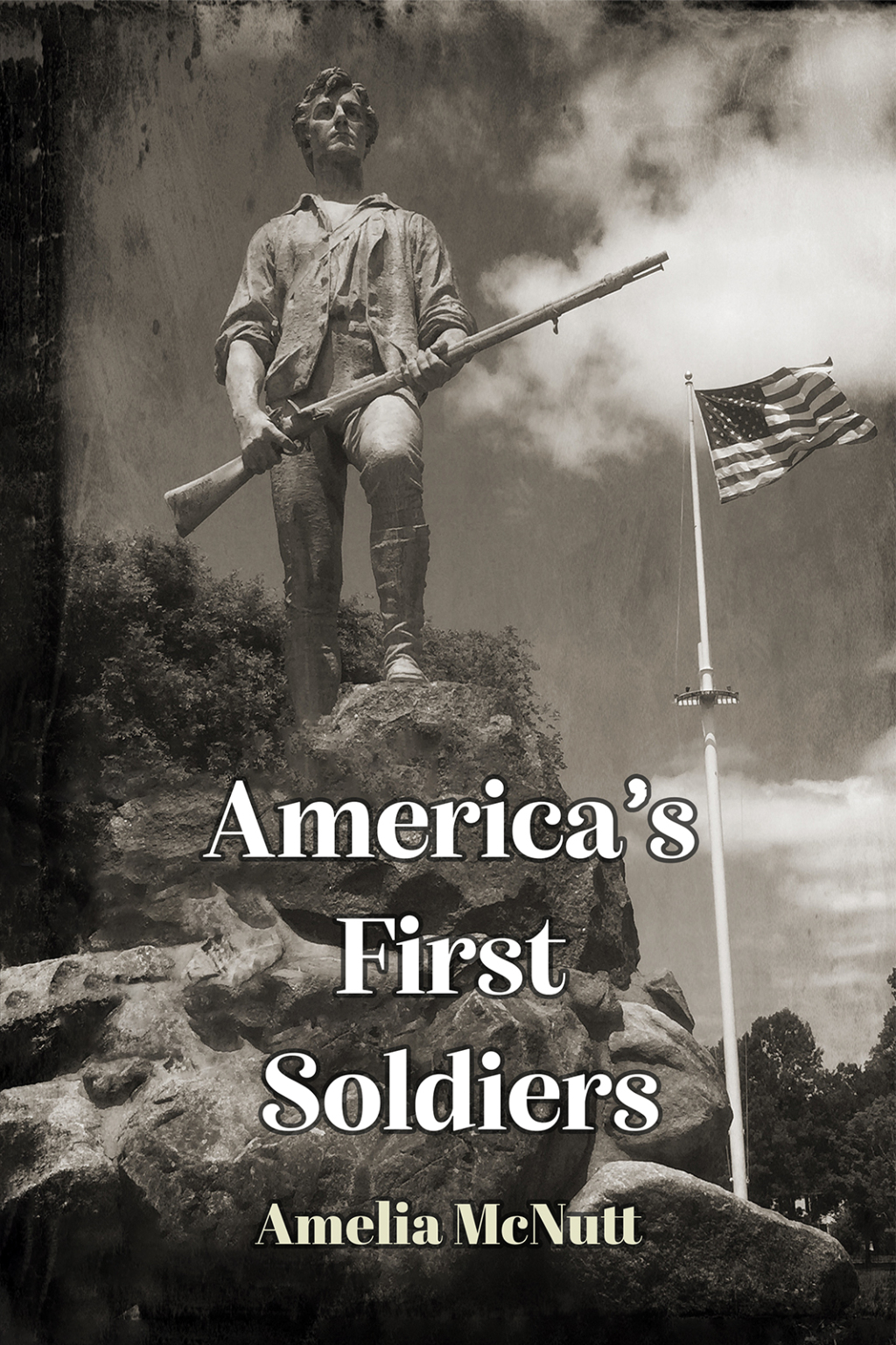 America’s First Soldiers