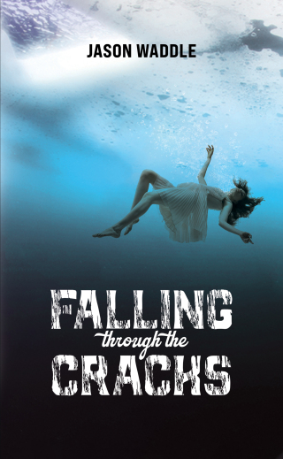 Cover image: Falling Through the Cracks 9781649799678