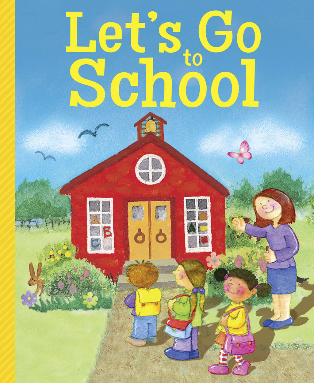 Let’s Go to School 1st Edition