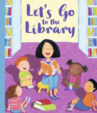 Cover image: Let's Go to the Library 1st edition 9781649960559