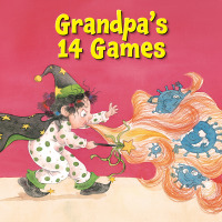 Cover image: Grandpa's 14 Games 1st edition 9781649960016