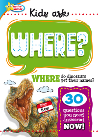 صورة الغلاف: WHERE Do Dinosaurs Get Their Names? 1st edition 9781649960610
