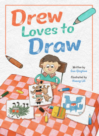 表紙画像: Drew Loves To Draw 1st edition 9781649961723