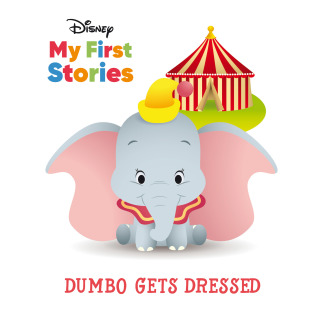 Imagen de portada: Disney Dumbo Gets Dressed 1st edition 9781649961501