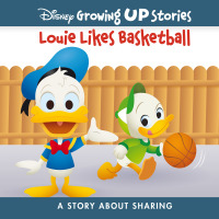 Imagen de portada: Disney Louie Likes Basketball: A Story About Sharing 1st edition 9781649961563