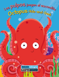 Cover image: Octopus Hide-and-Seek 1st edition 9781649965066