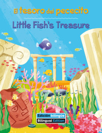 Titelbild: Little Fish's Treasure 1st edition 9781649965134