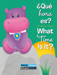 Imagen de portada: What Time Is It? 1st edition 9781649964694