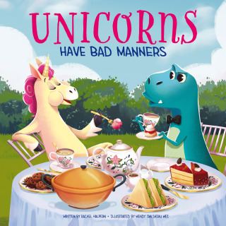 Cover image: Unicorns Have Bad Manners 1st edition 9781649962874