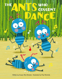 Immagine di copertina: The Ants Who Couldn't Dance 1st edition 9781649963611