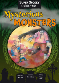 Titelbild: Mysterious Monsters 1st edition 9781649964106