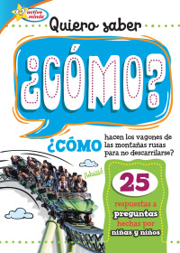 Titelbild: Quiero saber ¿CÓMO? (Kids Ask HOW?) 1st edition 9781649968012