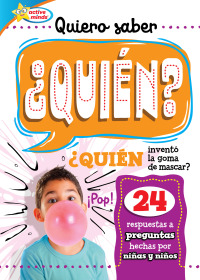 Omslagafbeelding: Quiero saber ¿QUIÉN? (Kids Ask WHO?) 1st edition 9781649968050