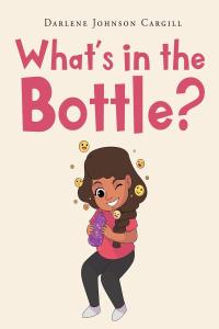 Omslagafbeelding: What's in the Bottle? 9781662401695