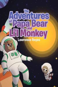 Cover image: The Adventures of Papa Bear and Li'l Monkey 9781662403415