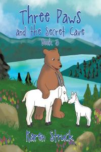 Cover image: Three Paws and the Secret Cave 9781662407475