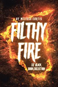 Cover image: Filthy Fire 9781662407789