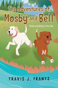 Cover image: The Adventures of Mosby and Bell 9781662409790