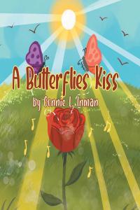 صورة الغلاف: A Butterflies Kiss 9781662410901