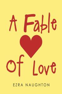 Cover image: A Fable Of Love 9781662412325