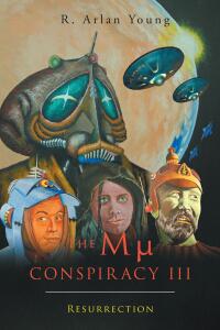 Cover image: The Mu Conspiracy III 9781662415760