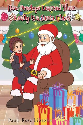 Cover image: How Penelope Learned There Really is a Santa Claus 9781662419027