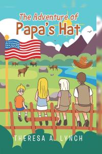 Cover image: The Adventure of Papa's Hat 9781662419867