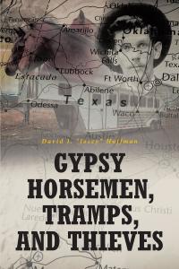 Cover image: Gypsy Horsemen, Tramps, and Thieves 9781662420603