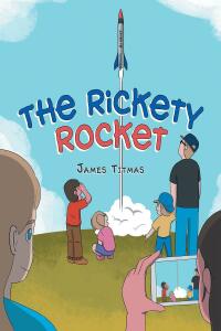 Imagen de portada: The Rickety Rocket 9781662422782