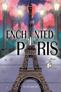 Imagen de portada: Enchanted Paris 9781662428524