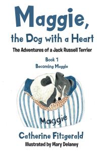 صورة الغلاف: Maggie, the Dog with a Heart 9781662429743