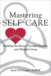 Omslagafbeelding: Mastering Self-Care 9781662430206